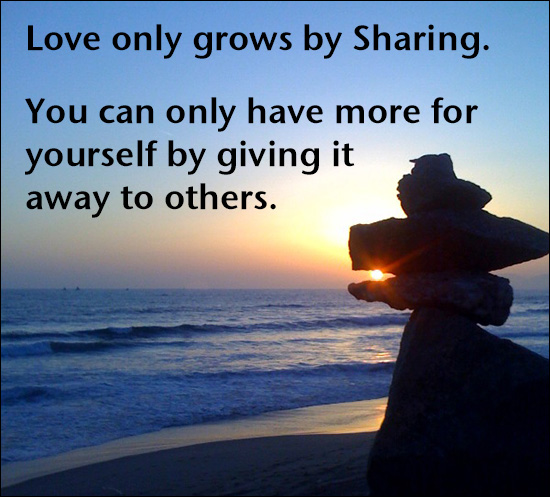 Love Grows By Sharing and Giving Back