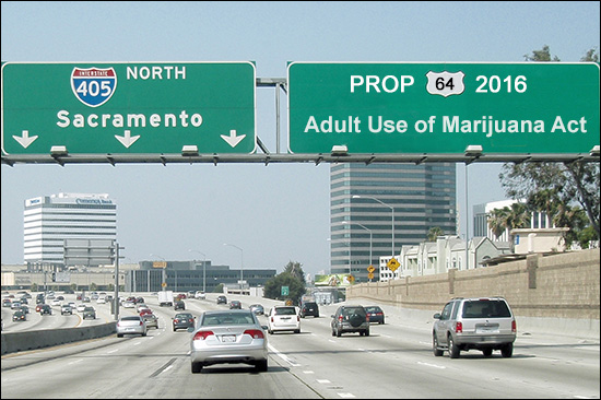 Adult Use of Marijuana Act - Prop 64